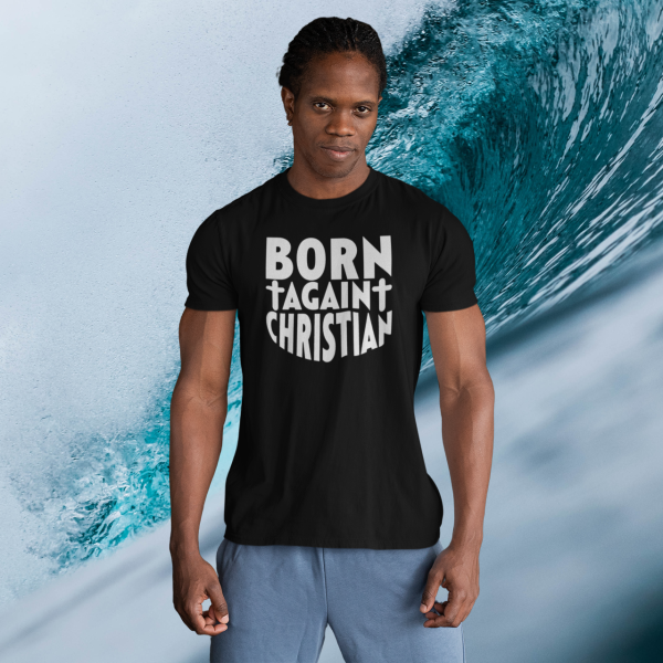 Christelijk heren Doop T-shirt - Born again Christian