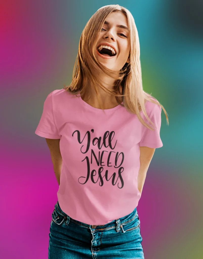 Y'all Need Jesus - Christelijk Dames T-Shirt